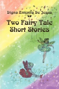 bokomslag Two Fairy Tale Short Stories