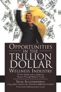 bokomslag Opportunities in the TRILLION DOLLAR Wellness Industry