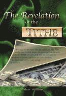bokomslag The Revelation of the Tithe