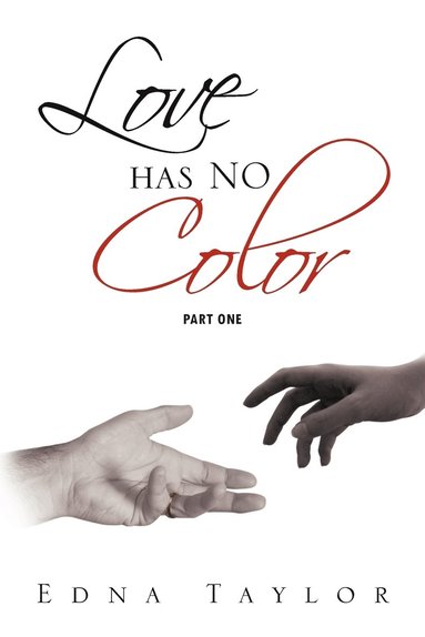 bokomslag Love Has No Color Part One