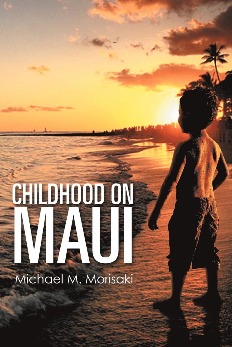 Childhood on Maui 1