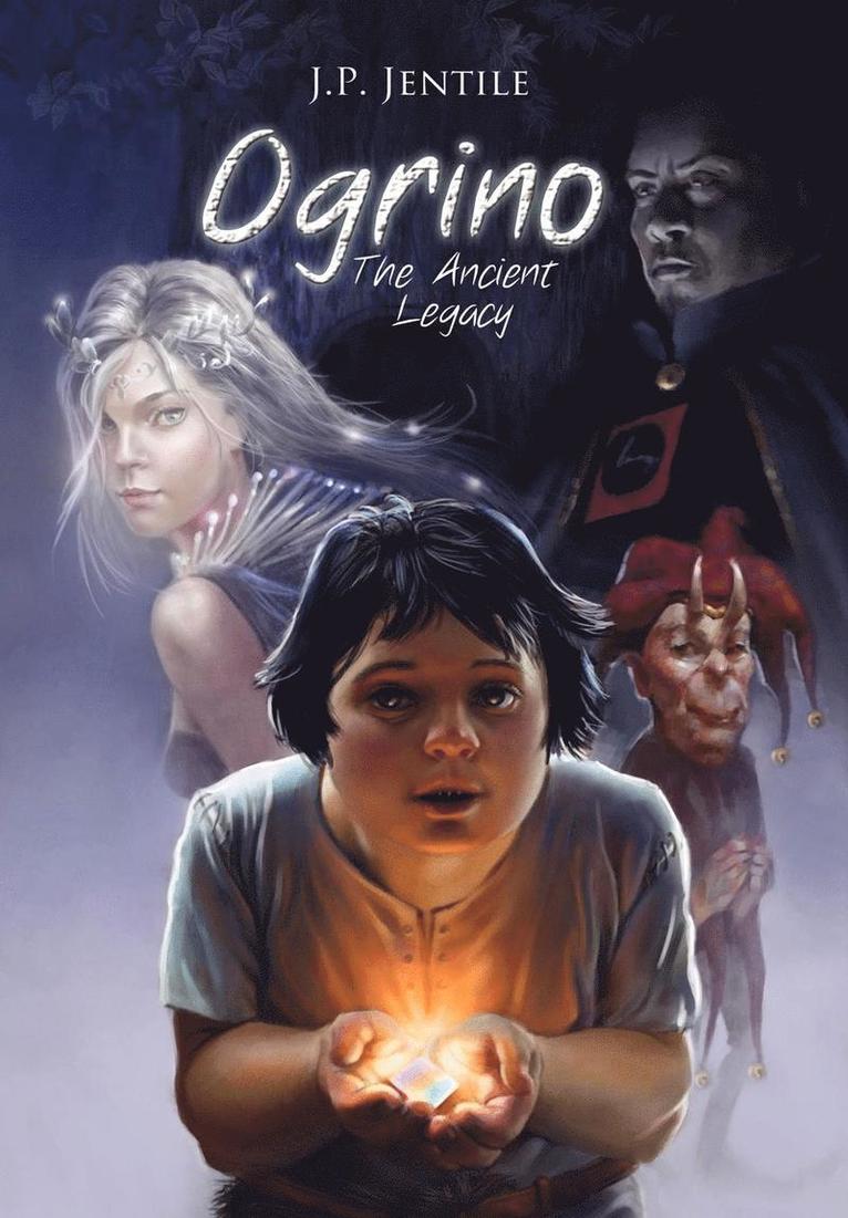 Peter Jentile - Ogrino, the Ancient Legacy, Inbunden