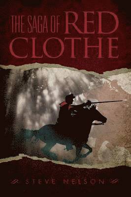 Steve Nelson - Saga of Red Clothe, Häftad