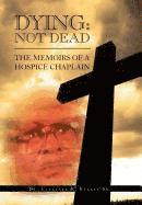 Clarence R Kelley, Clarence R. Kelley - Dying, Inbunden
