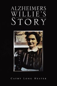 bokomslag Alzheimers Willie's Story