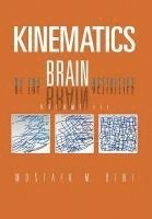 bokomslag Kinematics Of The Brain Activities