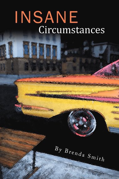 Brenda Smith - Insane Circumstances, Häftad