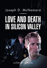 bokomslag Love and Death in Silicon Valley