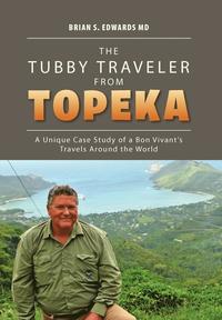 bokomslag The Tubby Traveler from Topeka