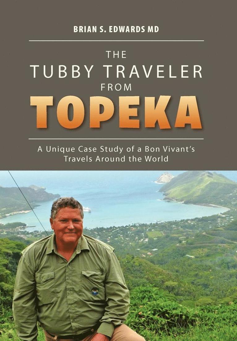 The Tubby Traveler from Topeka 1