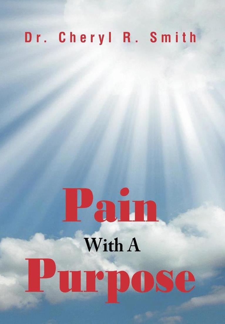 Pain With A Purpose 1