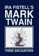 bokomslag IRA Fistell's Mark Twain