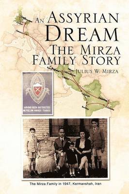 bokomslag An Assyrian - Dream the Mirza Family Story