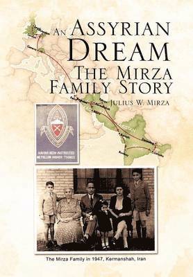 bokomslag An Assyrian - Dream the Mirza Family Story