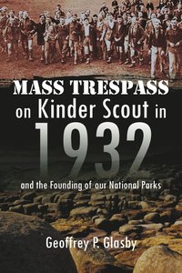 bokomslag Mass Trespass on Kinder Scout in 1932
