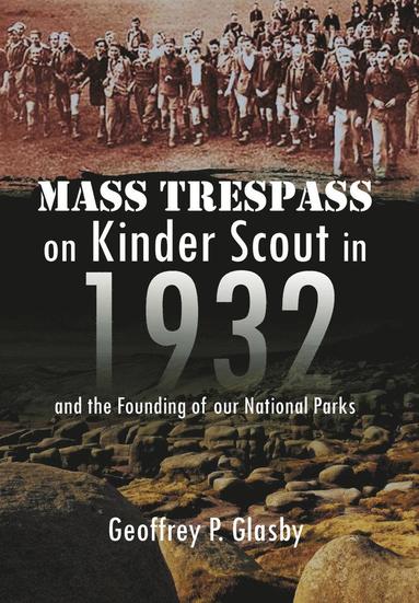 bokomslag Mass Trespass on Kinder Scout in 1932