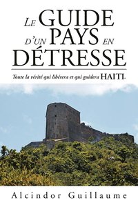 bokomslag Le Guide D'Un Pays En D Tresse