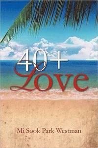 bokomslag 40+ Love