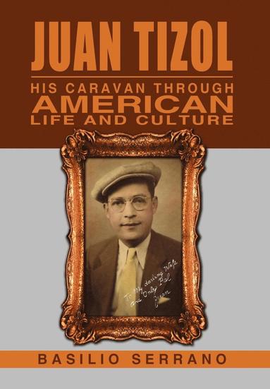 bokomslag Juan Tizol - His Caravan Through American Life and Culture