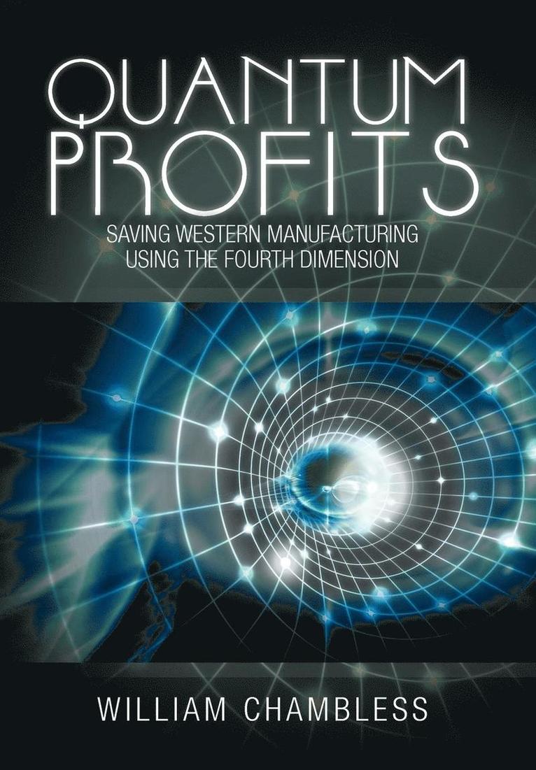 William Chambless - Quantum Profits, Inbunden