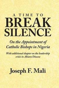 bokomslag A Time to Break Silence