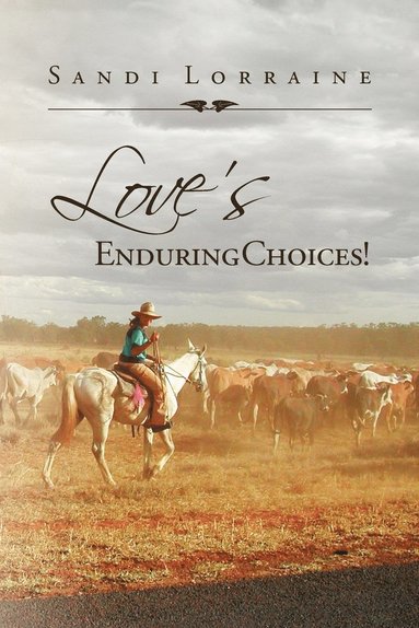 bokomslag Love's Enduring Choices!
