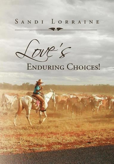 bokomslag Love's Enduring Choices!