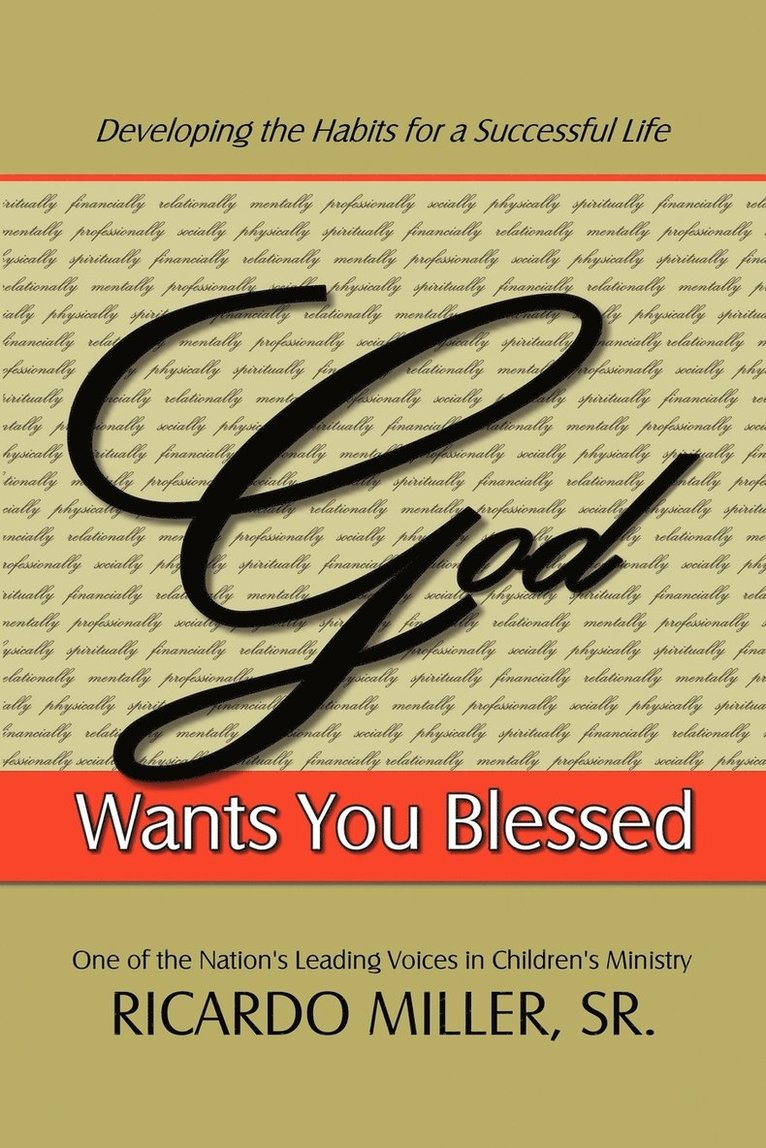 Ricardo Miller Sr, Sr. Miller, Ricardo, Ricardo Miller Sr. - God Wants You Blessed, Häftad