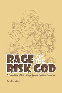 bokomslag Rage of the Risk God