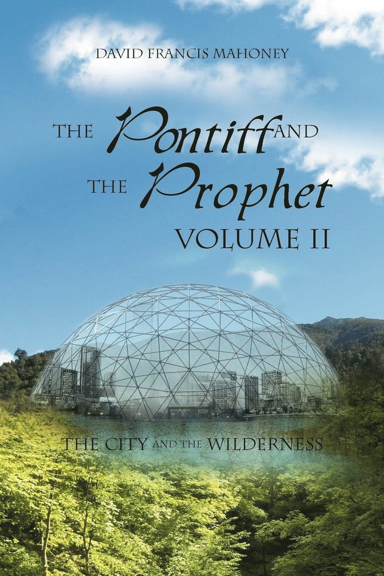 The Pontiff and the Prophet Volume II 1
