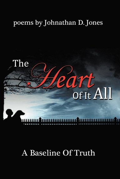 bokomslag Heart of It All