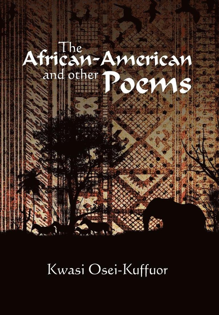 Kwasi Osei-Kuffuor - African-American and Other Poems, Inbunden