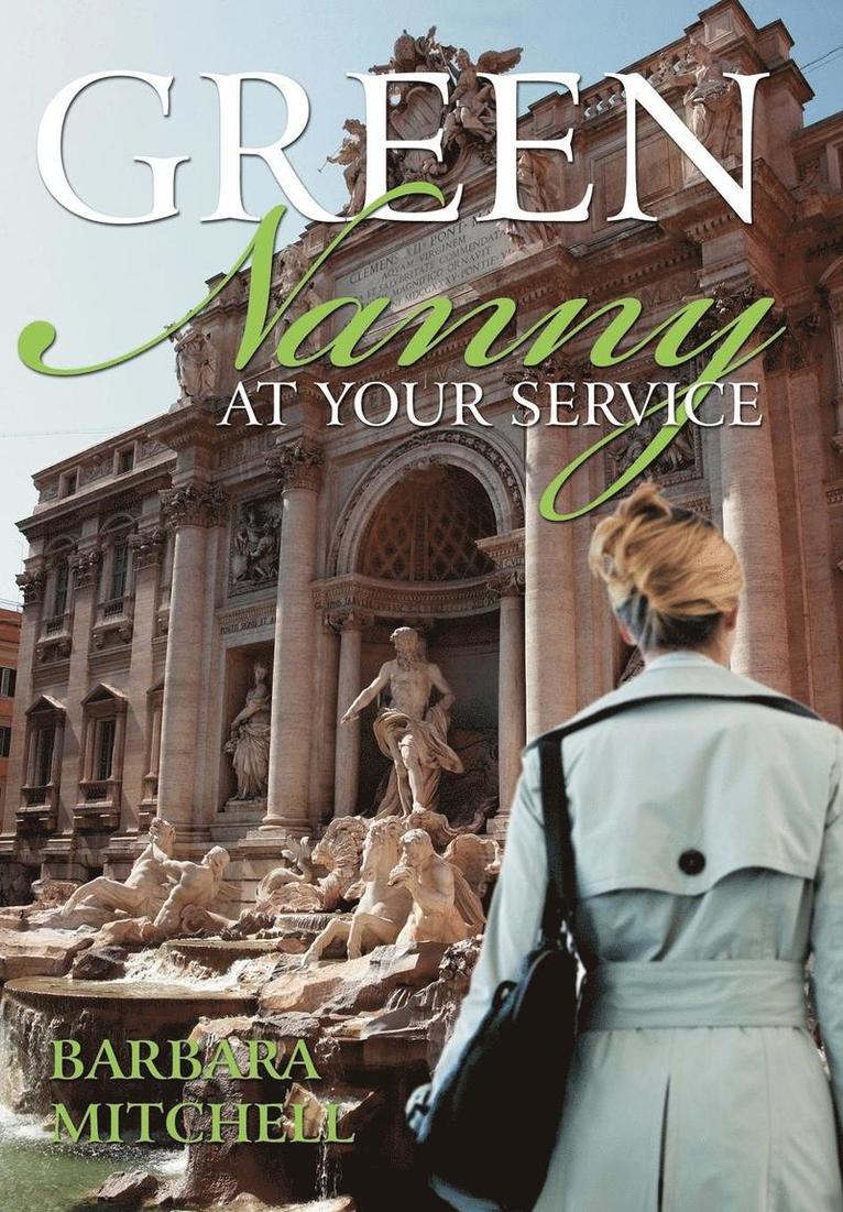 Barbara Mitchell - Green Nanny at Your Service, Inbunden