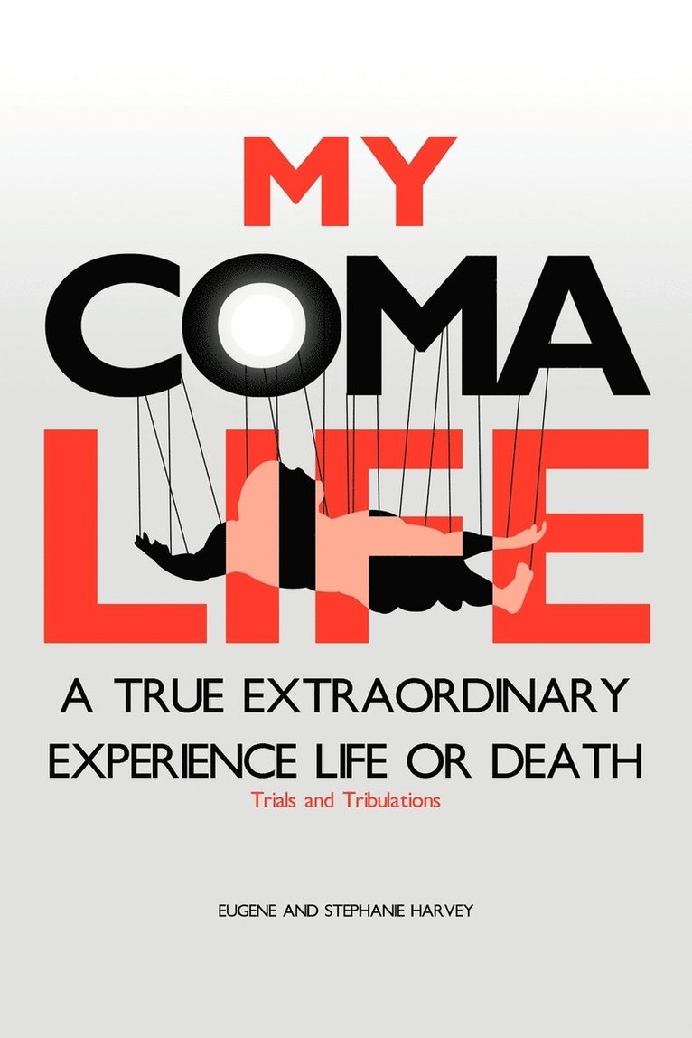 My Coma Life 1