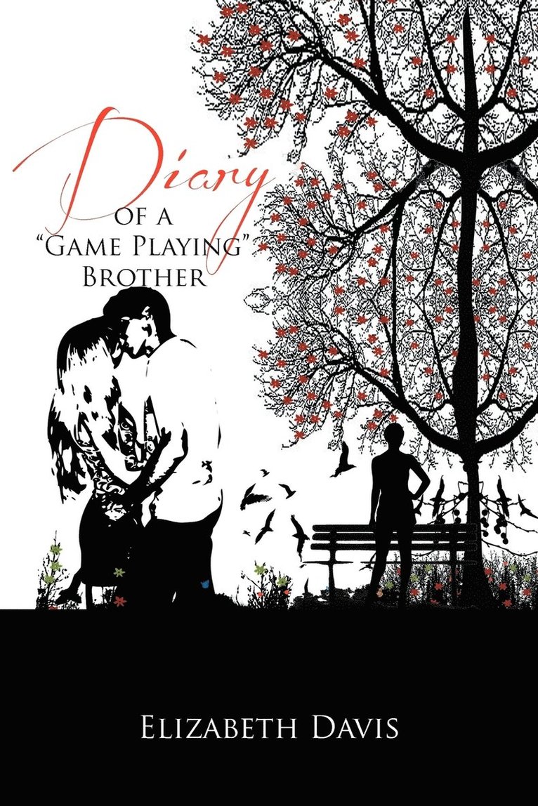 Elizabeth Davis - Diary of a ''Game Playing''brother, Häftad