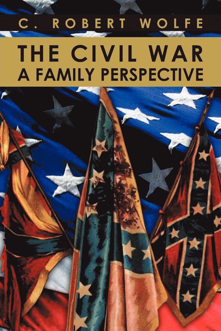 The Civil War, a Family Perspective 1