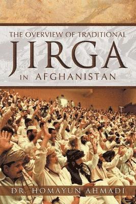 bokomslag Overview of Traditional Jirga in Afghanistan