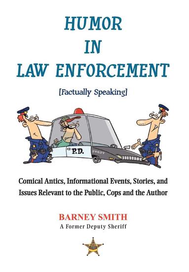 bokomslag Humor In Law Enforcement [Factually Speaking]