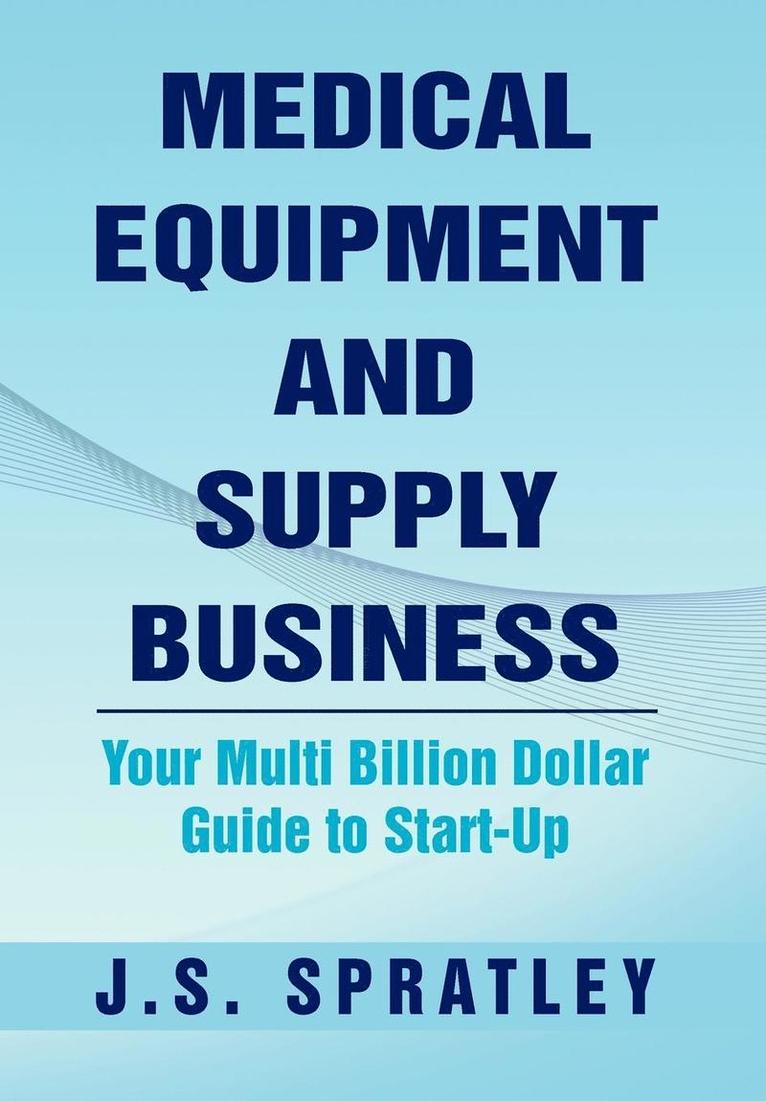 Medical Equipment and Supply Business 1