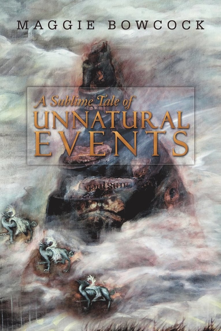 Maggie Bowcock - Sublime Tale of Unnatural Events, Häftad