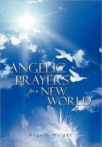 bokomslag Angelic Prayers For A New World