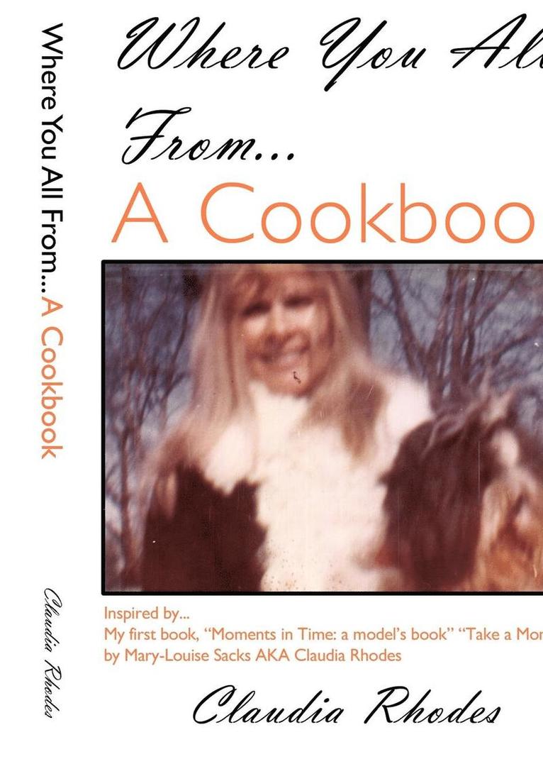 Where You All From... a Cookbook 1