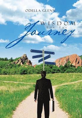 Wisdom For The Journey 1