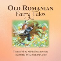 bokomslag Old Romanian Fairytales