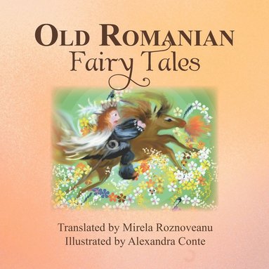 bokomslag Old Romanian Fairytales