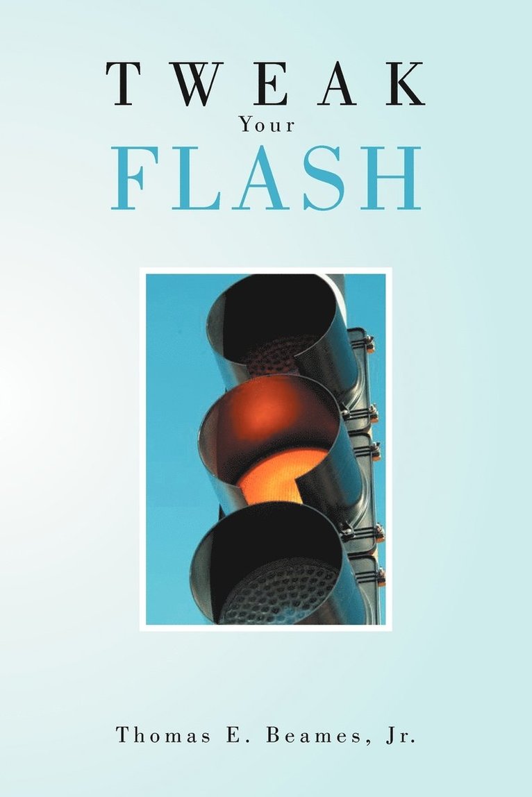 Tweak Your Flash 1