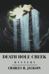 bokomslag Death Hole Creek