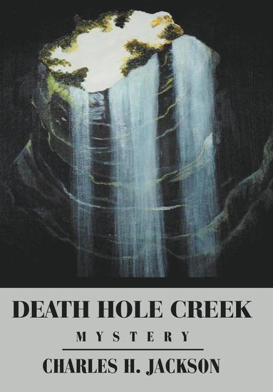 bokomslag Death Hole Creek