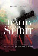 The Reality of the Spirit Man 1