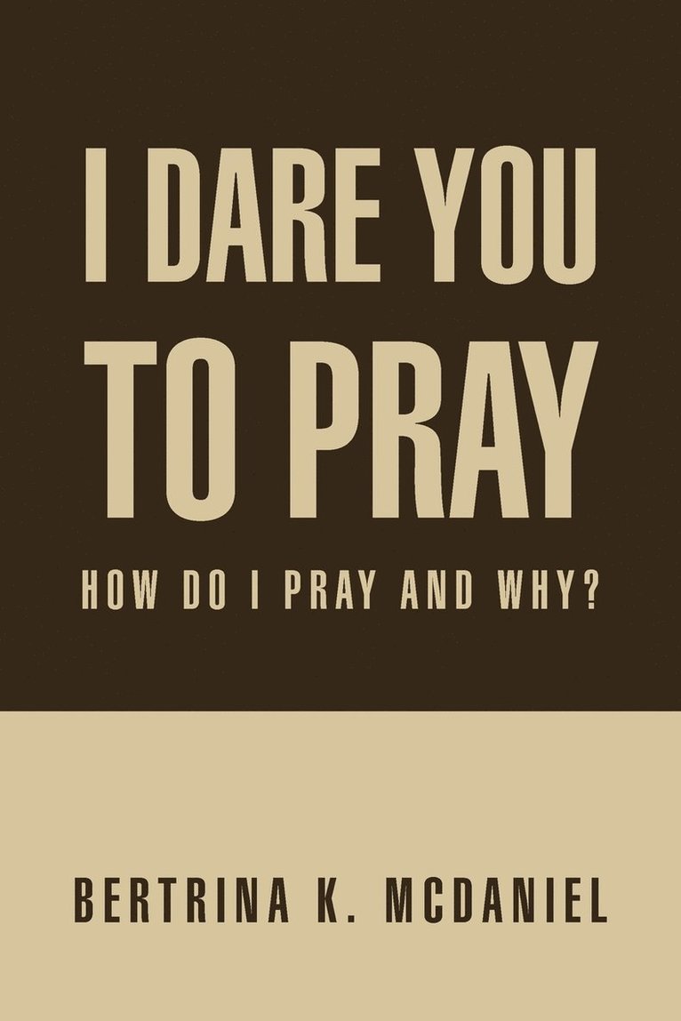 I Dare You to Pray 1